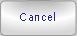 Cancel